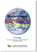 Naturschutz ¿ Wahrnehmung ¿ Nachhaltigkeit