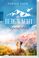 Die Bergwacht: Alpenglühen