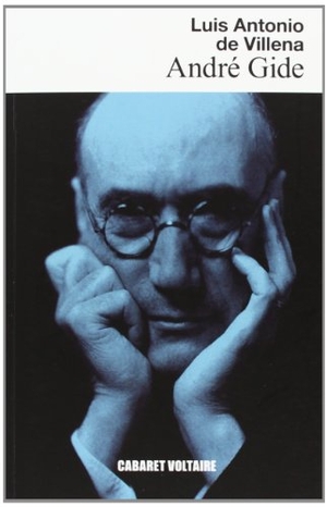 Villena, Luis Antonio De. André Gide : un intelectual del siglo XX para el futuro. Editorial Cabaret Voltaire, 2013.