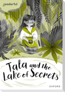 Readerful Rise: Oxford Reading Level 10: Tala and the Lake of Secrets