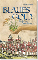 Blaues Gold