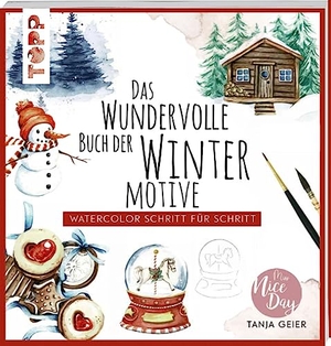 Geier, Tanja. Das wundervolle Buch der Wintermotive. frechverlag GmbH, 2023.
