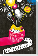 Favole al telefono. Edizione speciale per i 60 anni