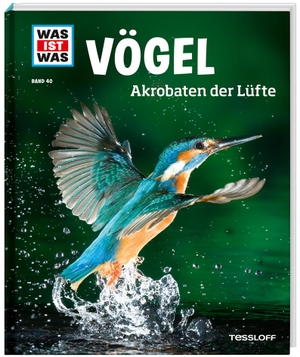 Werdes, Alexandra. WAS IST WAS Band 40 Vögel. Akrobaten der Lüfte. Tessloff Verlag, 2014.