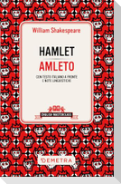 Hamlet-Amleto. Testo italiano a fronte e note linguistiche