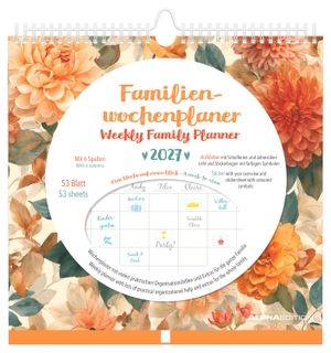 Neumann Verlage GmbH & Co KG (Hrsg.). Familienwochenkalender Flowers 2027 - Familienplaner 30,5x30,5 cm mit 6 Spalten, Stickerbogen, Stifthalter, Schulferien & internationalen Feiertagen, ideal für Familienorganisation. Neumann Verlage GmbH & Co, 2026.