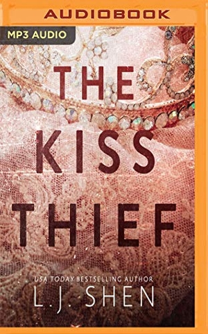 Shen, L. J.. The Kiss Thief. AUDIBLE STUDIOS ON BRILLIANCE, 2019.