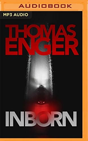 Enger, Thomas. Inborn. Brilliance Audio, 2019.
