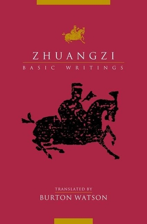 Zhuangzi. Zhuangzi: Basic Writings. Columbia University Press, 2003.