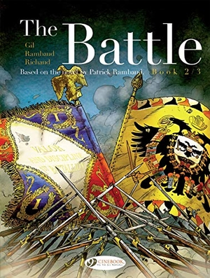 Richaud, Frederic / Patrick Rambaud. The Battle Book 2/3. Cinebook Ltd, 2021.