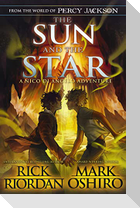 From the World of Percy Jackson: The Sun and the Star (The Nico Di Angelo Adventures)
