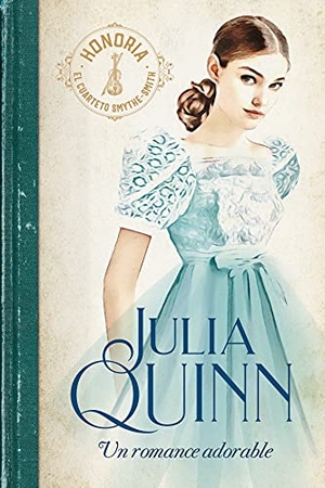 Quinn, Julia. Un Romance Adorable -V2*. Urano, 2021.