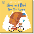 Jonny Lambert's Bear and Bird: Try, Try Again