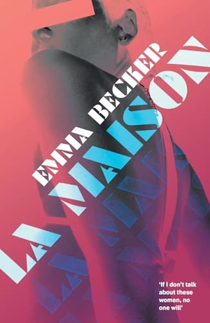 Becker, Emma. Maison - Inside a Berlin Brothel: A Literary Novel of Sex Work, Identity, and Survival. Bedford Square Publishers, 2026.