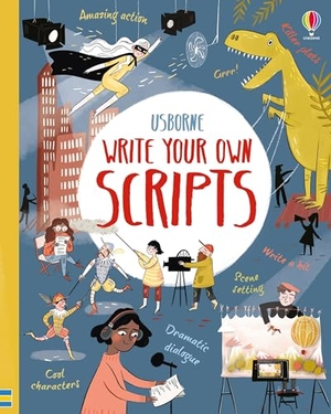 Prentice, Andrew / Matthew Oldham. Write Your Own Scripts. Usborne Books, 2023.
