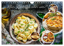 Alles Kartoffel oder was?! - Gerichte aus der Kartoffelwelt (Wandkalender 2025 DIN A4 quer), CALVENDO Monatskalender