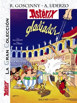 Goscinny, René / Uderzo et al. Astérix gladiador. Editorial Bruño, 2011.