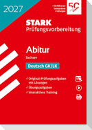 STARK Deutsch GK/LK - Abitur 2027 Sachsen - Prüfungsvorbereitung