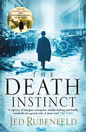 Rubenfeld, Jed. The Death Instinct. , 2011.