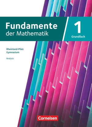 Fundamente der Mathematik 11-13. Jahrgangstufe. Grundfach Band 01 - Rheinland-Pfalz - Schülerbuch. Cornelsen Verlag GmbH, 2023.