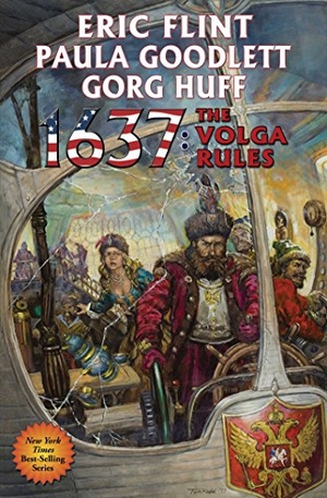 Flint, Eric / Goodlett, Paula et al. 1637: The Volga Rules. Baen, 2018.