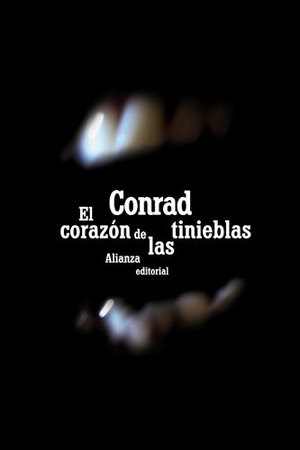 Conrad, Joseph. El corazón de las tinieblas. Alianza Editorial, 2012.
