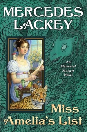 Lackey, Mercedes. Miss Amelia's List. Astra Publishing House, 2025.