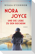 Nora Joyce und die Liebe zu den Büchern