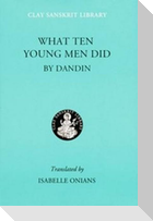 What Ten Young Men Did