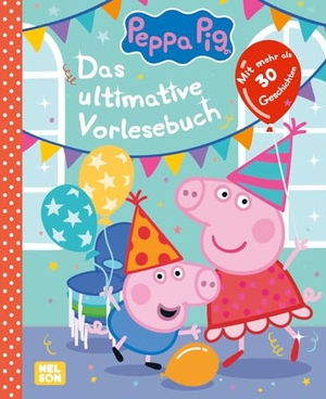 Korda, Steffi. Peppa Wutz Gutenachtgeschichten: Das ultimative Vorlesebuch - Mit mehr als 30 Geschichten | Vorlesegeschichten ab 3 Jahren. Nelson Verlag, 2024.