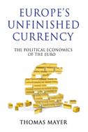 Europe's Unfinished Currency