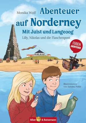 Wolf, Monika. Abenteuer auf Norderney - Lilly, Nikolas und die Flaschenpost. Biber & Butzemann, 2016.