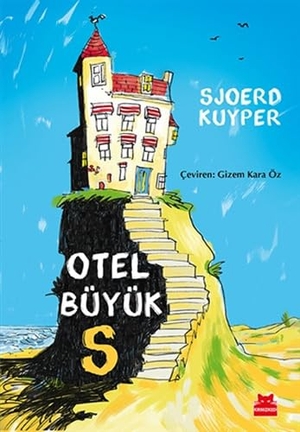 Kuyper, Sjoerd. Otel Büyük S. Kirmizikedi Yayinevi, 2017.