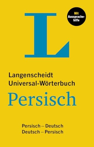 Langenscheidt Universal-Wörterbuch Persisch - Persisch - Deutsch / Deutsch - Persisch. Langenscheidt bei PONS, 2024.