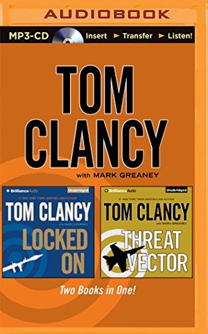 Clancy, Tom. Tom Clancy - Locked on and Threat Vector (2-In-1 Collection). Audio Holdings, 2015.