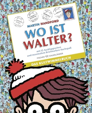 Handford, Martin. Wo ist Walter? - Mit 12 Ausklappseiten und maximalem Briefmarken-Suchspaß  | Das Kultwimmelbuch & Suchspiel für Kinder ab 6 Jahren. Fördert Konzentration & Wahrnehmung - ideal für unterwegs & als Reisespiel. FISCHER Sauerländer, 2026.