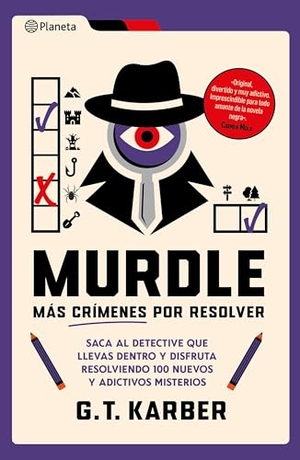 Karber, G T. Murdle: Más Crímenes Por Resolver / Murdle Volume 2: 100 Elementary to Impossible Mysteries to Solve.... Planeta Publishing Corp, 2026.