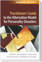 Practitioner's Guide to the Alternative Model for Personality Disorders