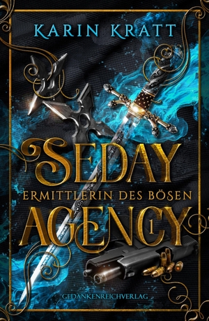 Kratt, Karin. Seday Agency 1: Ermittlerin des Bösen (Seday Academy 11) - Düstere Dämonen-Fantasy mit Why Choose. GedankenReich Verlag, 2026.