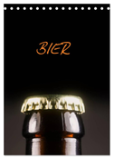 Bier (Tischkalender 2025 DIN A5 hoch), CALVENDO Monatskalender
