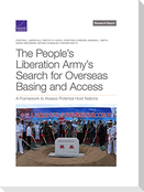 The People's Liberation Army's Search for Overseas Basing and Access