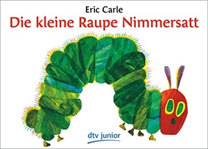 Carle, Eric. Die kleine Raupe Nimmersatt - Ein Bilderbuch. dtv Verlagsgesellschaft, 2000.