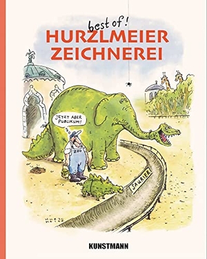 Hurzlmeier, Rudi. Hurzlmeier. Kunstmann Antje GmbH, 2023.