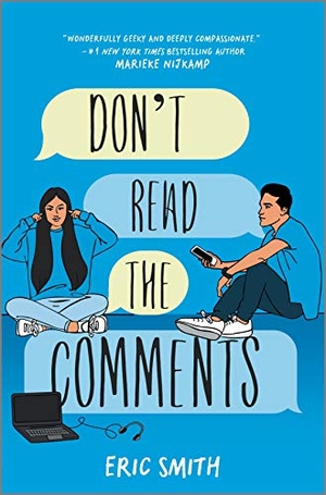 Smith, Eric. Don't Read the Comments. Inkyard Press, 2020.