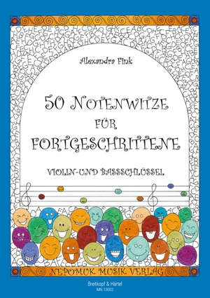 Fink, Alexandra. 50 Notenwitze für Fortgeschrittene - Violin und Bassscglüssel. Breitkopf & Härtel, 2013.