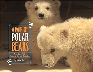Ryder, Joanne. A Pair of Polar Bears: Twin Cubs Find a Home at the San Diego Zoo. Simon Spotlight, 2006.