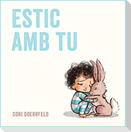 Estic amb tu