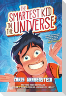 The Smartest Kid in the Universe, Book 1
