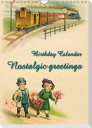 Nostalgic greetings (Wall Calendar perpetual DIN A4 Portrait)