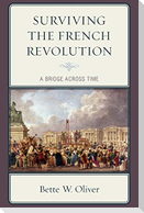Surviving the French Revolution